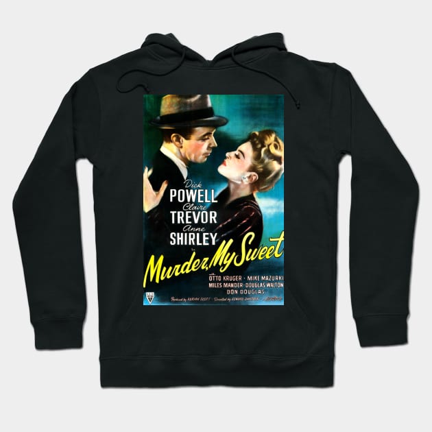 Murder My Sweet (1944) Hoodie by Scum & Villainy